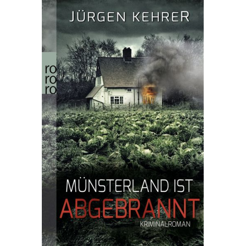 Jürgen Kehrer - Münsterland ist abgebrannt / Münster Reihe Band 1