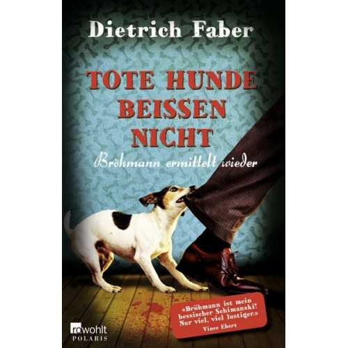 Dietrich Faber - Tote Hunde beißen nicht
