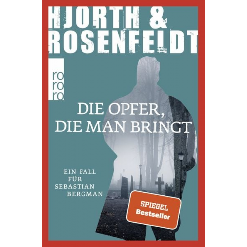 Michael Hjorth Hans Rosenfeldt - Die Opfer, die man bringt