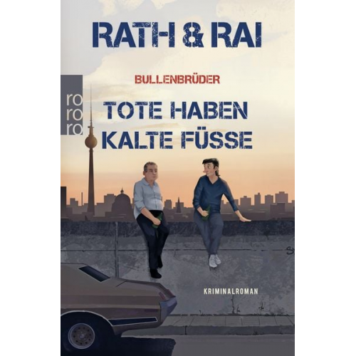 Hans Rath Edgar Rai - Bullenbrüder: Tote haben kalte Füße