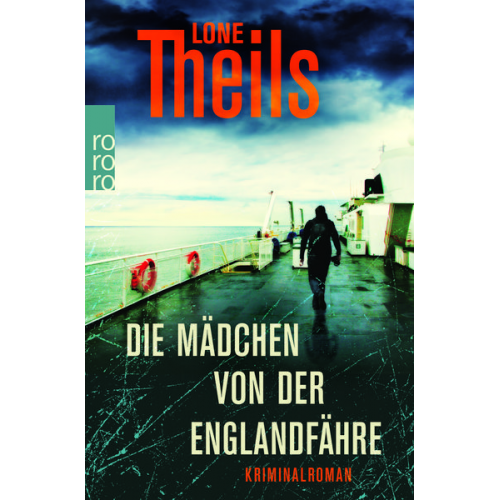 Lone Theils - Die Mädchen von der Englandfähre