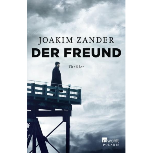 Joakim Zander - Der Freund