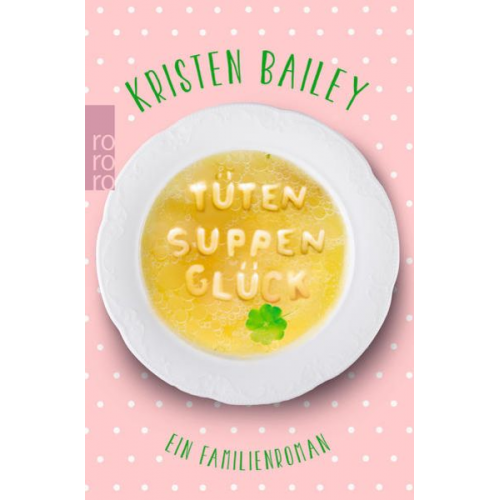 Kristen Bailey - Tütensuppenglück