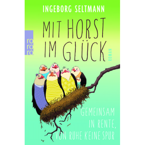 Ingeborg Seltmann - Mit Horst im Glück / Gabi & Horst Band 3