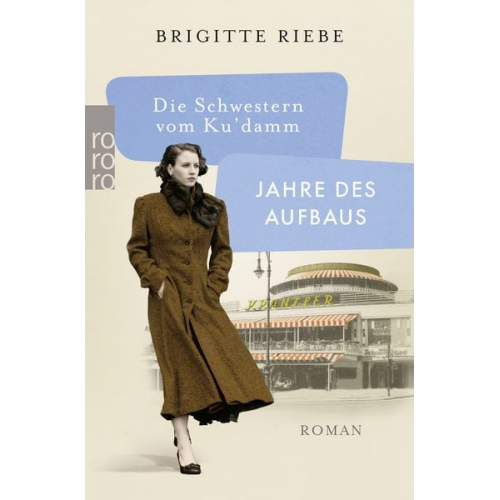 Brigitte Riebe - Die Schwestern vom Ku'damm: Jahre des Aufbaus