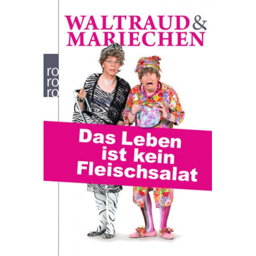 Volker Heissmann Martin Rassau - Waltraud & Mariechen: Das Leben ist kein Fleischsalat