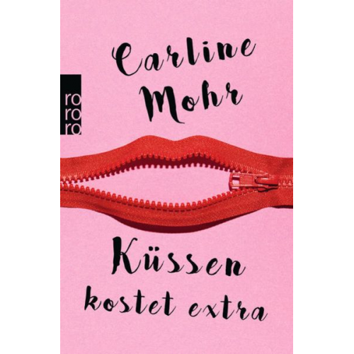 Carline Mohr - Küssen kostet extra