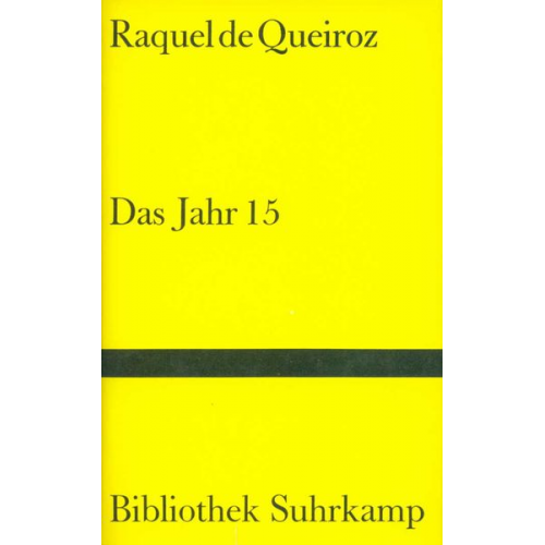 Raquel de Queiroz - Das Jahr 15