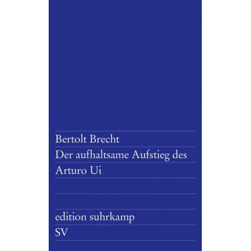 Bertolt Brecht - Der aufhaltsame Aufstieg des Arturo Ui