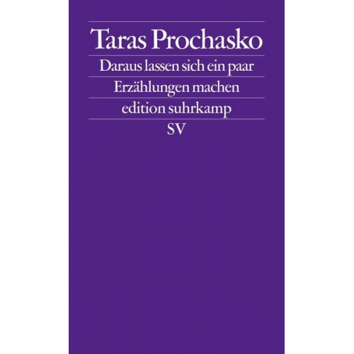 Taras Prochasko - Daraus lassen sich ein paar Erzählungen machen