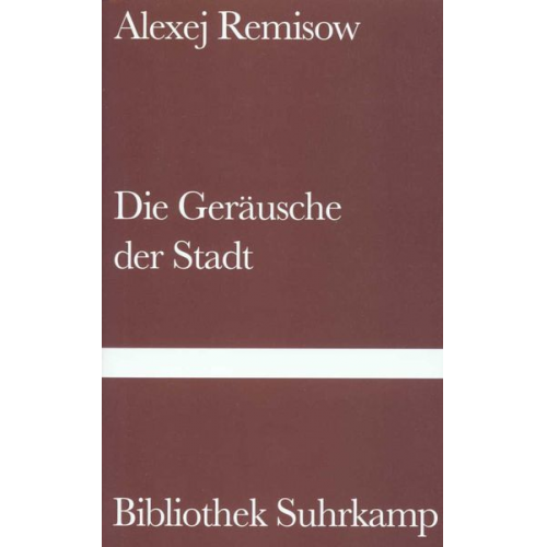 Alexej Remisow - Die Geräusche der Stadt