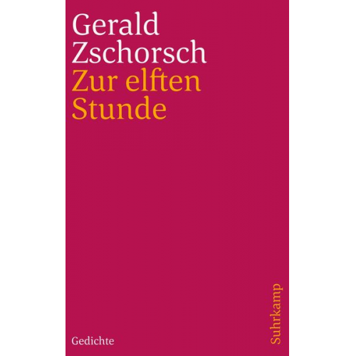 Gerald Zschorsch - Zur elften Stunde