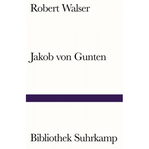 Robert Walser - Jakob von Gunten