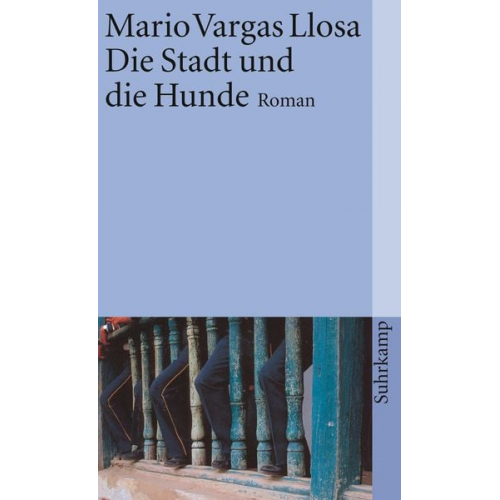 Mario Vargas Llosa - Die Stadt und die Hunde