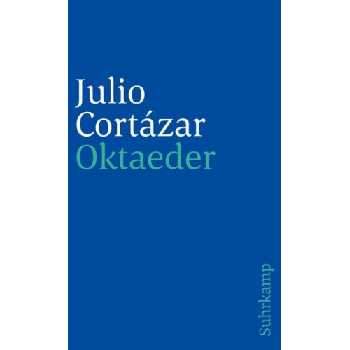 Julio Cortázar - Oktaeder