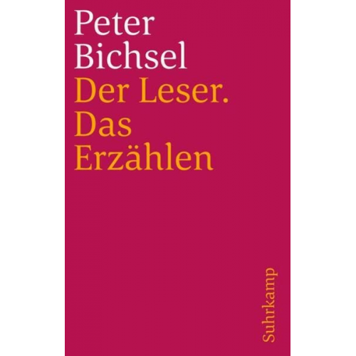 Peter Bichsel - Der Leser. Das Erzählen