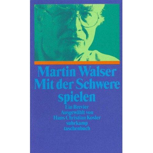 Martin Walser - Mit der Schwere spielen