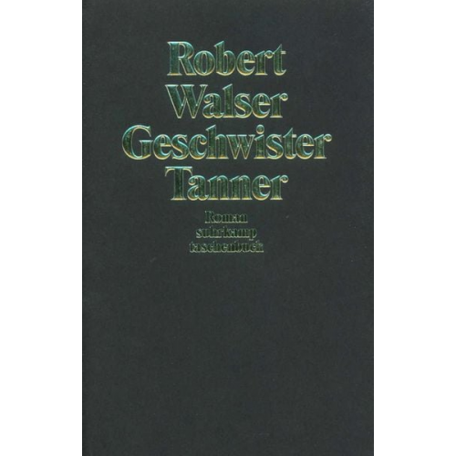 Robert Walser - Geschwister Tanner