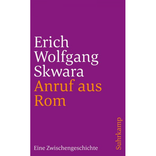 Erich Wolfgang Skwara - Anruf aus Rom