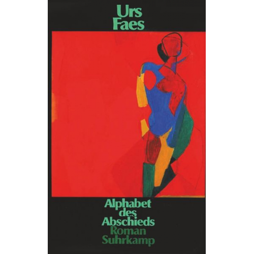 Urs Faes - Alphabet des Abschieds