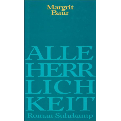 Margrit Baur - Alle Herrlichkeit