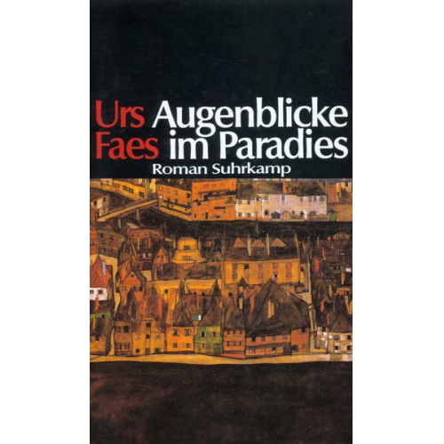 Urs Faes - Augenblicke im Paradies