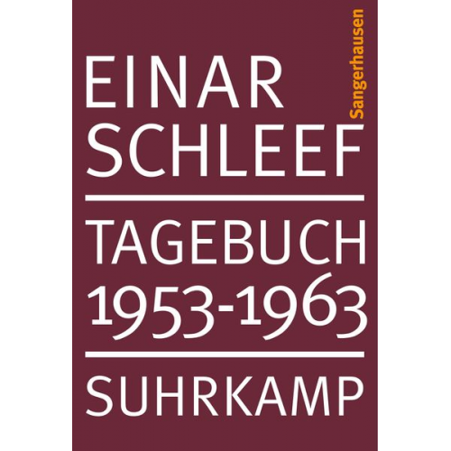 Einar Schleef - Tagebuch 1953 – 1963. Sangerhausen