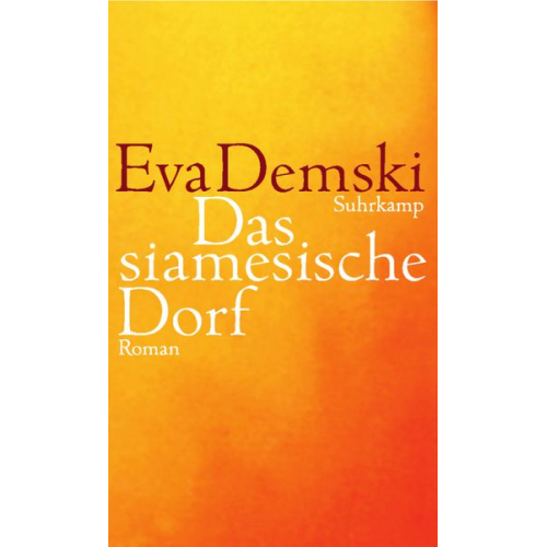 Eva Demski - Demski, E: Siamesische Dorf