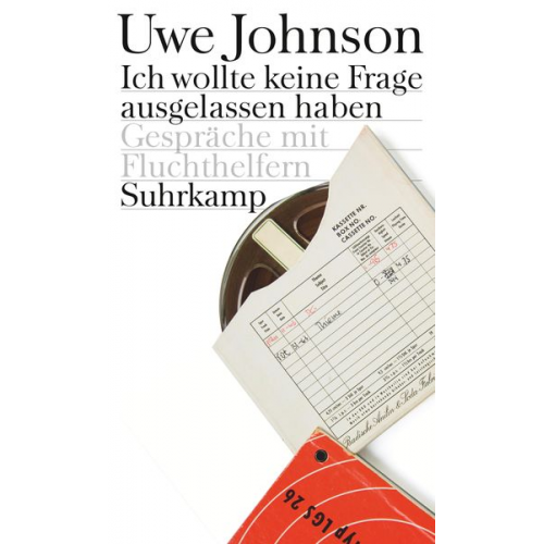 Uwe Johnson - Ich wollte keine Frage ausgelassen haben