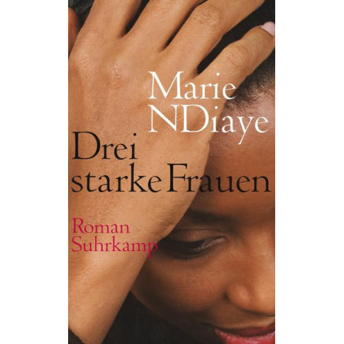 Marie NDiaye - Drei starke Frauen