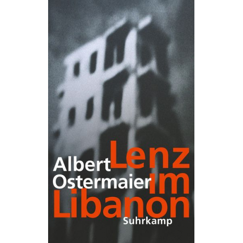 Albert Ostermaier - Lenz im Libanon