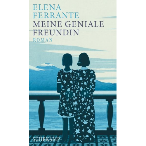 Elena Ferrante - Meine geniale Freundin / Neapolitanische Saga Band 1