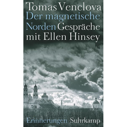 Tomas Venclova - Der magnetische Norden