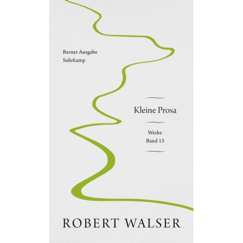 Robert Walser - Werke. Berner Ausgabe