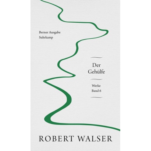 Robert Walser - Werke. Berner Ausgabe