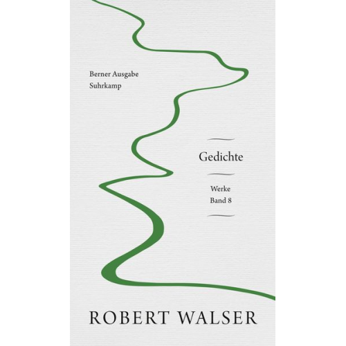 Robert Walser - Werke. Berner Ausgabe