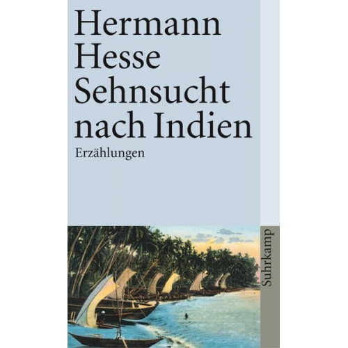 Hermann Hesse - Sehnsucht nach Indien