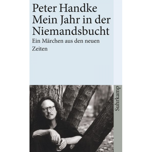 Peter Handke - Mein Jahr in der Niemandsbucht