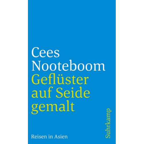 Cees Nooteboom - Geflüster auf Seide gemalt