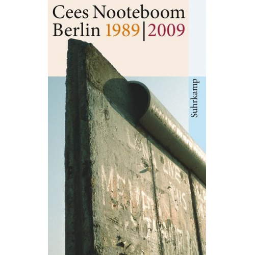 Cees Nooteboom - Berlin 1989 / 2009