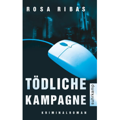 Rosa Ribas - Tödliche Kampagne