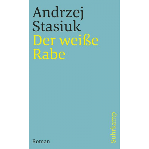 Andrzej Stasiuk - Der weiße Rabe