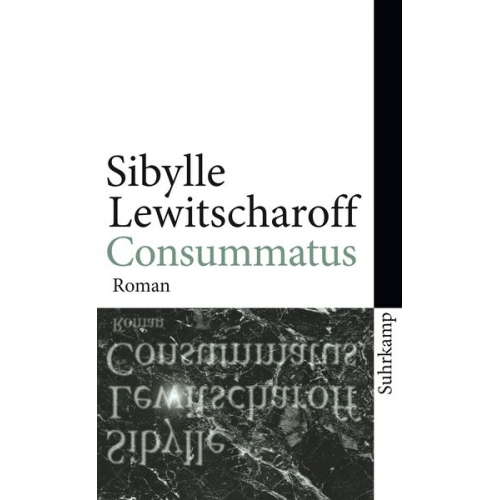 Sibylle Lewitscharoff - Consummatus