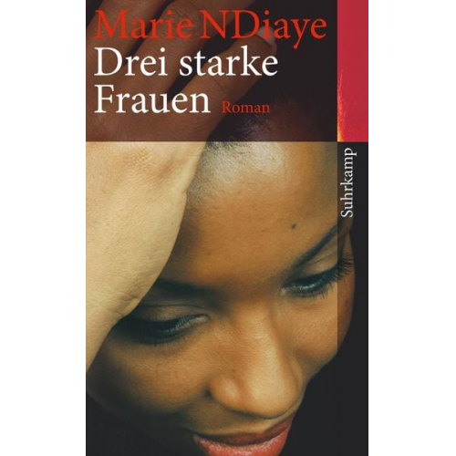 Marie NDiaye - Drei starke Frauen