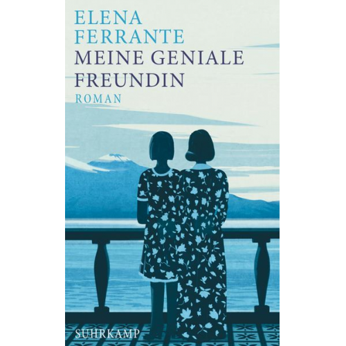 Elena Ferrante - Meine geniale Freundin