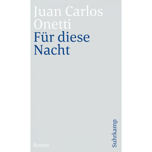 Juan Carlos Onetti - Für diese Nacht