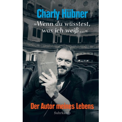 Charly Hübner - »Wenn du wüsstest, was ich weiß ...«