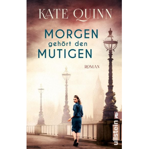 Kate Quinn - Morgen gehört den Mutigen