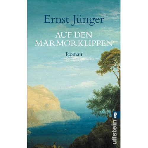 Ernst Jünger - Auf den Marmorklippen