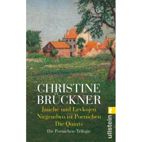 Christine Brückner - Jauche und Levkojen / Nirgendwo ist Poenichen / Die Quints